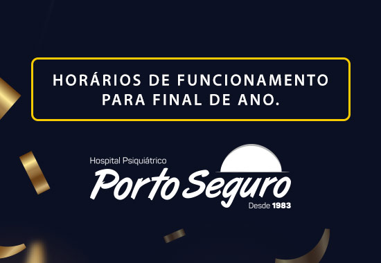 Atenção aos horários especiais de final de ano do Hospital Porto Seguro.