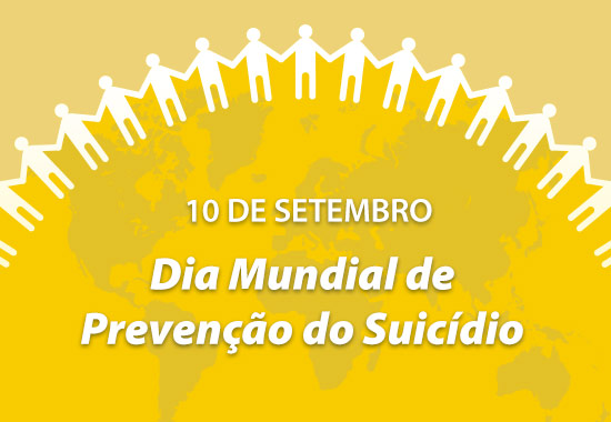 10 de Setembro - Dia Mundial da Prevenção ao Suicídio